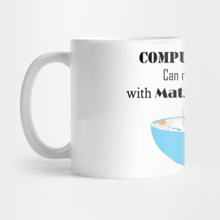 Computer Viruses Can Not Be Cured with Matzo Ball Soup Mug